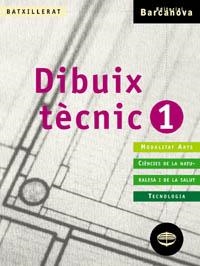 DIBUIX TÈCNIC 1 BATXILLERAT. LLIBRE DE L ' ALUMNE | 9788448911249 | LLABOT SÁNCHEZ, MERCÈ/MESTRES SARDÀ, JORDI/VILLANUEVA BARTRINA, LLUÍS