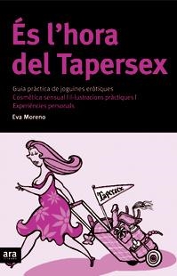 ÉS L'HORA DEL TAPERSEX | 9788496201866 | MORENO PIQUÉ, EVA