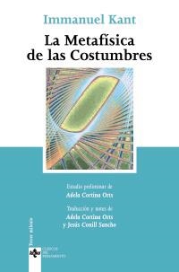 LA METAFÍSICA DE LAS COSTUMBRES | 9788430943425 | KANT, IMMANUEL