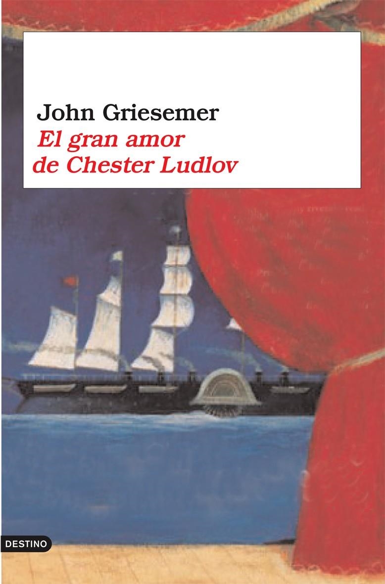 EL GRAN AMOR DE CHESTER LUDLOW | 9788423337781 | JOHN GRIESEMER