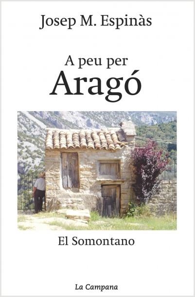 A PEU PER ARAGÓ | 9788495616760 | ESPINÀS, JOSEP M.