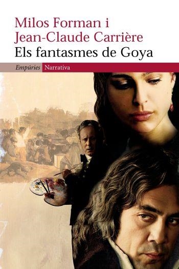 ELS FANTASMES DE GOYA | 9788497872164 | JEAN-CLAUDE CARRIÈRE