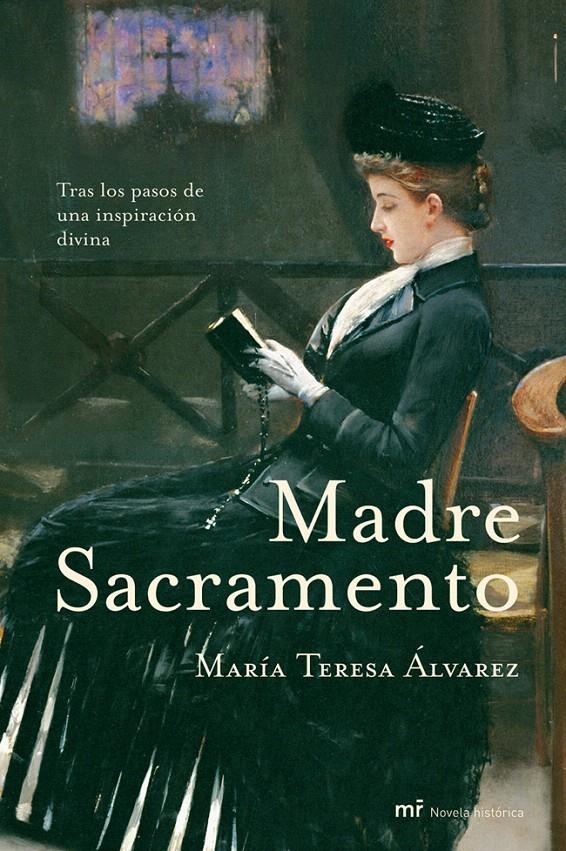 MADRE SACRAMENTO | 9788427031876 | MARÍA TERESA ÁLVAREZ