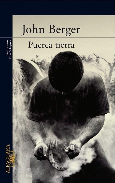 PUERCA TIERRA | 9788420470467 | BERGER, JOHN