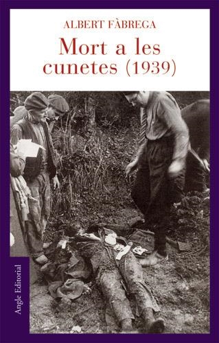 MORT A LES CUNETES (1939) | 9788496103894 | FÀBREGA ENFEDAQUE, ALBERT