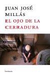 EL OJO DE LA CERRADURA | 9788483077207 | JUAN JOSÉ MILLÁS