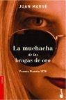 LA MUCHACHA DE LAS BRAGAS DE ORO | 9788408065753 | JUAN MARSÉ