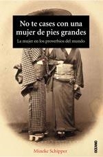 NO TE CASES CON UNA MUJER DE PIES GRANDES | 9788449426988 | SCHIPPER, MINEKE