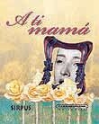 A TI MAMÁ | 9788489902916