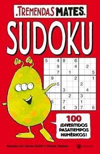 SUDOKU: 100 DIVERTIDOS PASATIEMPOS MUMÉRICOS | 9788478715978 | POSKITT, KJARTAN/MEPHAM, MICHAEL