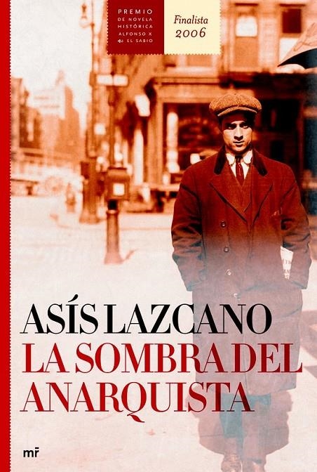 LA SOMBRA DEL ANARQUISTA | 9788427032392 | ASÍS LAZCANO