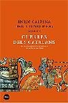 GUERRES DELS CATALANS. | 9788496499218 | ORIOL JUNQUERAS/ENRIC CALPENA