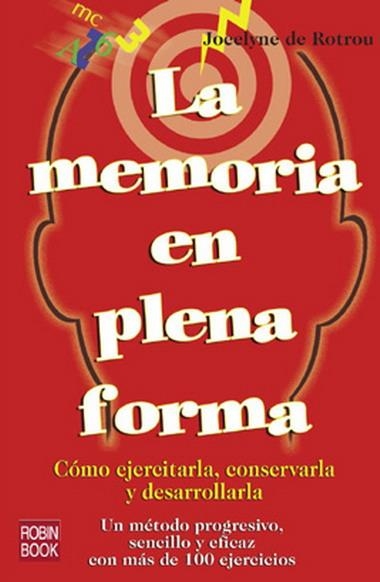 MEMORIA EN PLENA FORMA, LA | 9788479278069 | ROTROU, JOCELYNE