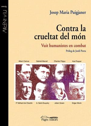 CONTRA LA CRUELTAT DEL MÓN | 9788497793278 | PUIGJANER, JOSEP M.