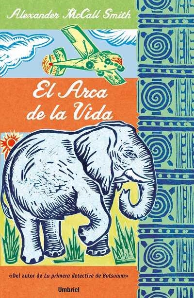 EL ARCA DE LA VIDA | 9788495618979 | MCCALL SMITH, ALEXANDER