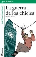 LA GUERRA DE LOS CHICLES | 9788424686703 | FOLCK, JORDI