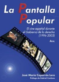 LA PANTALLA POPULAR | 9788446024149 | CAPARRÓS LERA, JOSÉ MARÍA