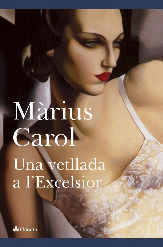 UNA VELADA EN EL EXCELSIOR | 9788408066033 | MÀRIUS CAROL