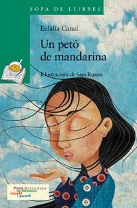 UN PETÓ DE MANDARINA | 9788448919603 | CANAL, EULÀLIA