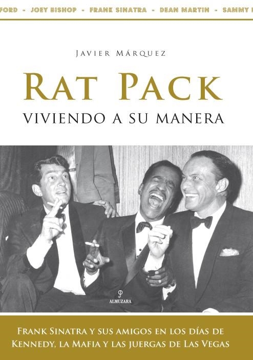 RAT PACK, VIVIENDO A SU MANERA | 9788488586896 | MÁRQUEZ SÁNCHEZ, JAVIER