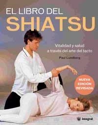 EL LIBRO DEL SHIATSU (2ª ED.) | 9788478715374 | LUNDBERG, PAUL