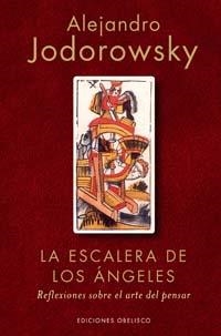 ESCALERA DE LOS ANGELES, LA | 9788497772662 | JODOROWSKY, ALEJANDRO