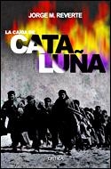 LA CAÍDA DE CATALUÑA | 9788484327257 | JORGE MARTÍNEZ REVERTE