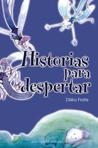 HISTORIAS PARA DESPERTAR | 9788497772693 | FRATE, DILÉA