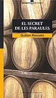 EL SECRET DE LES PARAULES | 9788424682446 | ROSSELLÓ BUJOSA, GUILLEM