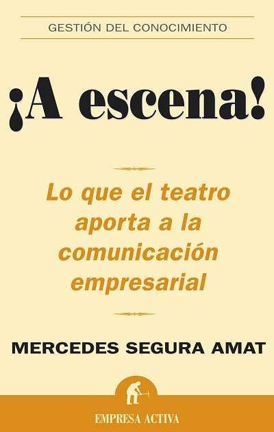 ¡A ESCENA! | 9788496627154 | SEGURA AMAT, MERCEDES