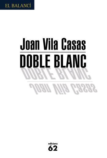 DOBLE BLANC | 9788429759655 | JOAN VILA CASAS