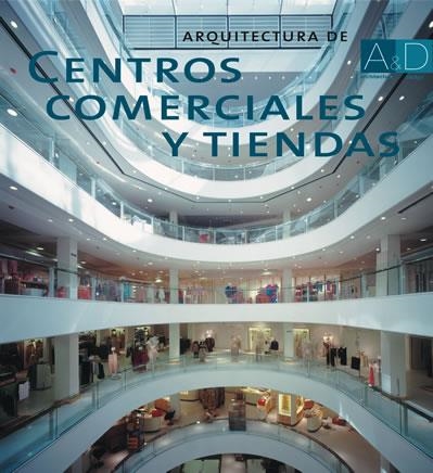 ARQUITECTURA DE CENTROS COMERCIALES Y TIENDAS | 9788496096806 | MINGUET, JOSEP MARIA