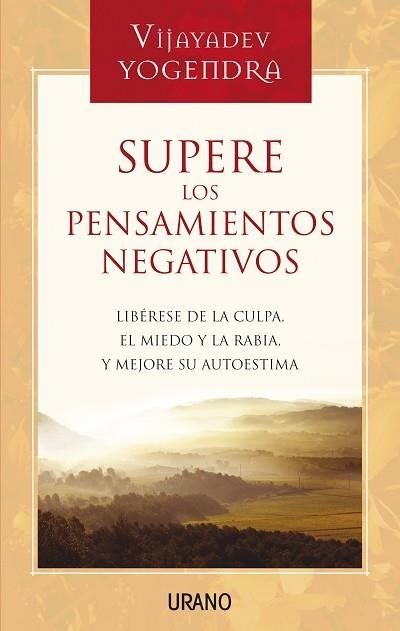 SUPERE LOS PENSAMIENTOS NEGATIVOS | 9788479536404 | YOGENDRA, VIJAYADEV