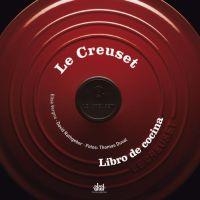 LE CREUSET | 9788446024170 | RATHGEBER, DAVID/VERGNE, ELISA