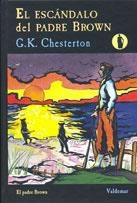 EL ESCÁNDALO DEL PADRE BROWN | 9788477025689 | CHESTERTON, GILBERT KEITH