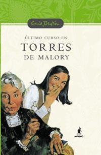 ULTIMO CURSO EN TORRES DE MALORY (N.E) | 9788478719198 | BLYTON , ENID