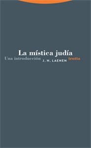 LA MÍSTICA JUDÍA | 9788481647440 | LAENEN, J. H.