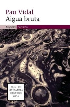 AIGUA BRUTA | 9788497872263 | PAU VIDAL