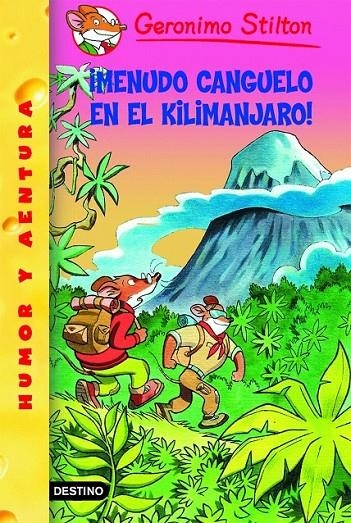 ¡MENUDO CANGUELO EN EL KILIMANJARO! | 9788408070511 | GERONIMO STILTON