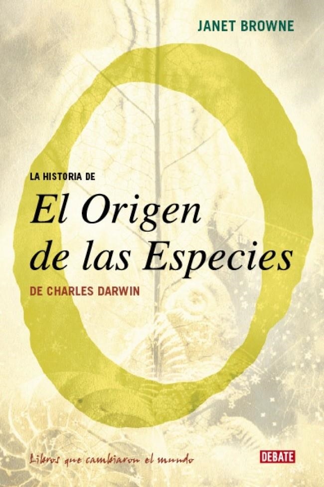 LA HISTORIA DE EL ORIGEN DE LAS ESPECIES | 9788483067017 | BROWNE,JANET