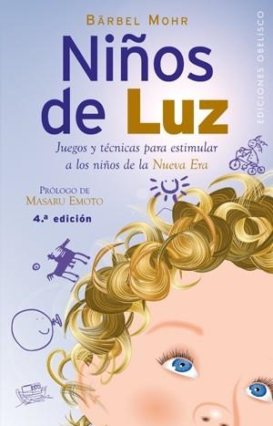 NIÑOS DE LUZ | 9788497773492 | MOHR, BÄRBEL