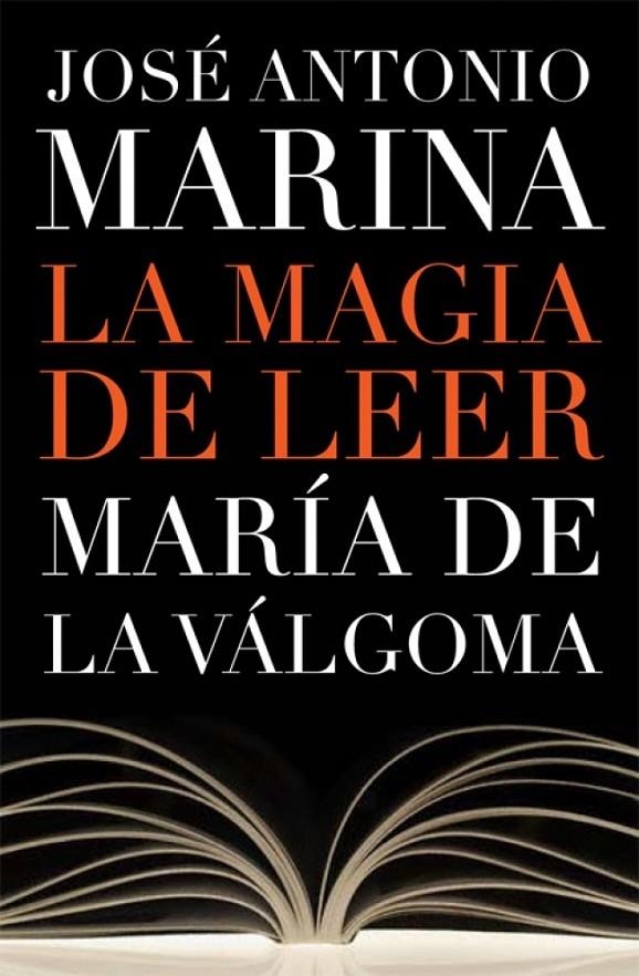 LA MAGIA DE LEER | 9788483462904 | MARINA,JOSE ANTONIO/VALGOMA,MARIA DE LA