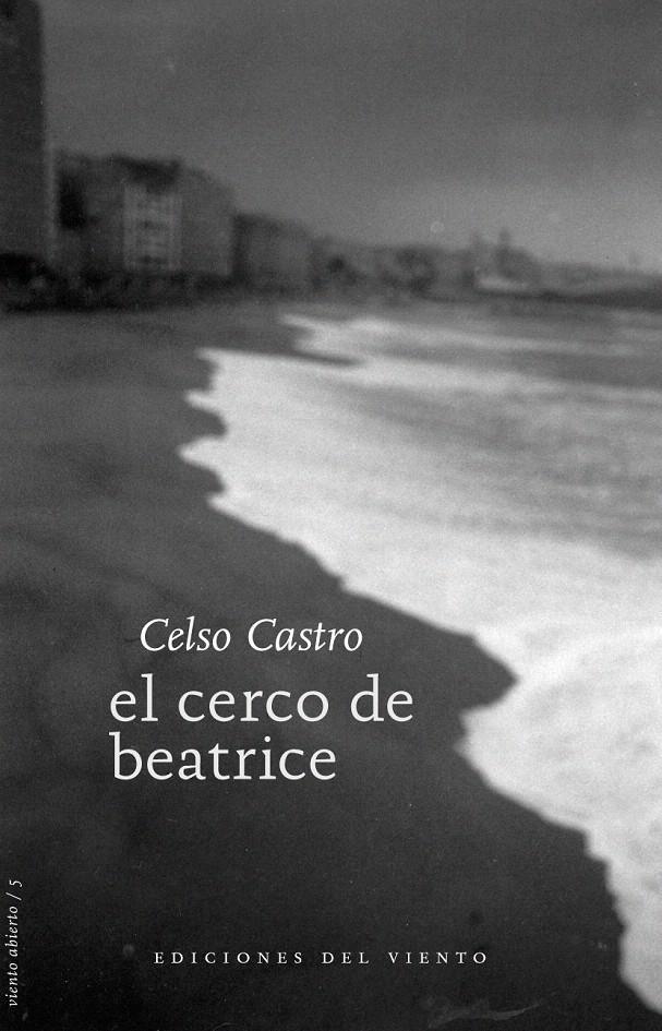 EL CERCO DE BEATRICE | 9788493555108 | CASTRO, CELSO