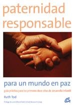 PATERNIDAD RESPONSABLE POR UN MUNDO EN PAZ | 9788484451310 | TOD, RUTH