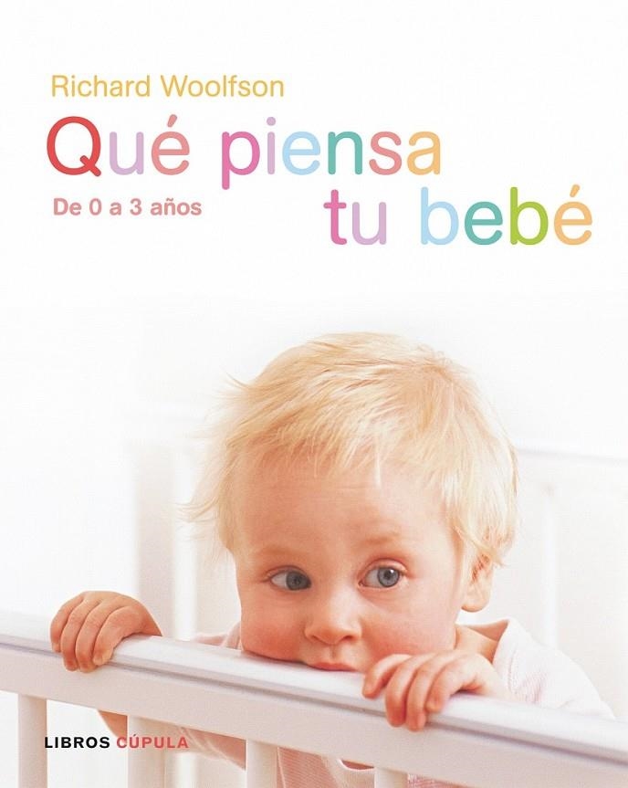 QUÉ PIENSA TU BEBÉ | 9788448047375 | DR. RICHARD WOOLFSON