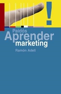 APRENDER MARKETING | 9788449319686 | RAMÓN ADELL