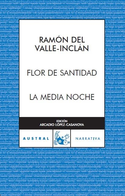 FLOR DE SANTIDAD / LA MEDIA NOCHE | 9788467022490 | RAMÓN DEL VALLE-INCLÁN