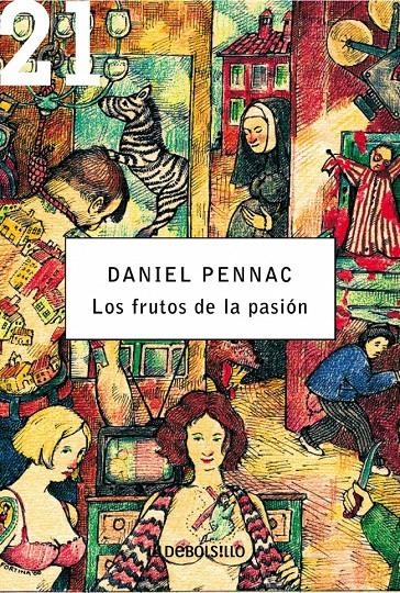 LOS FRUTOS DE LA PASIÓN. (MALAUSSÈNE 5) | 9788483462300 | PENNAC,DANIEL