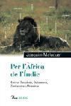 PER L'ÀFRICA DE L'ÍNDIC. | 9788484379119 | JOAQUIM MALUQUER I SOSTRES