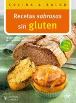 RECETAS SABROSAS SIN GLUTEN | 9788425517006 | MARQUARDT, TRUDEL/LANZENBERGER, BRITTA-MAREI